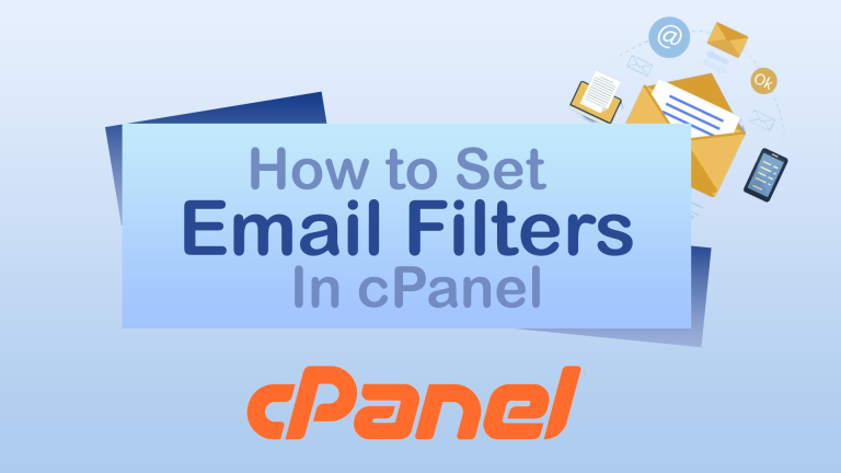 How to Create Email Filters in cPanel?