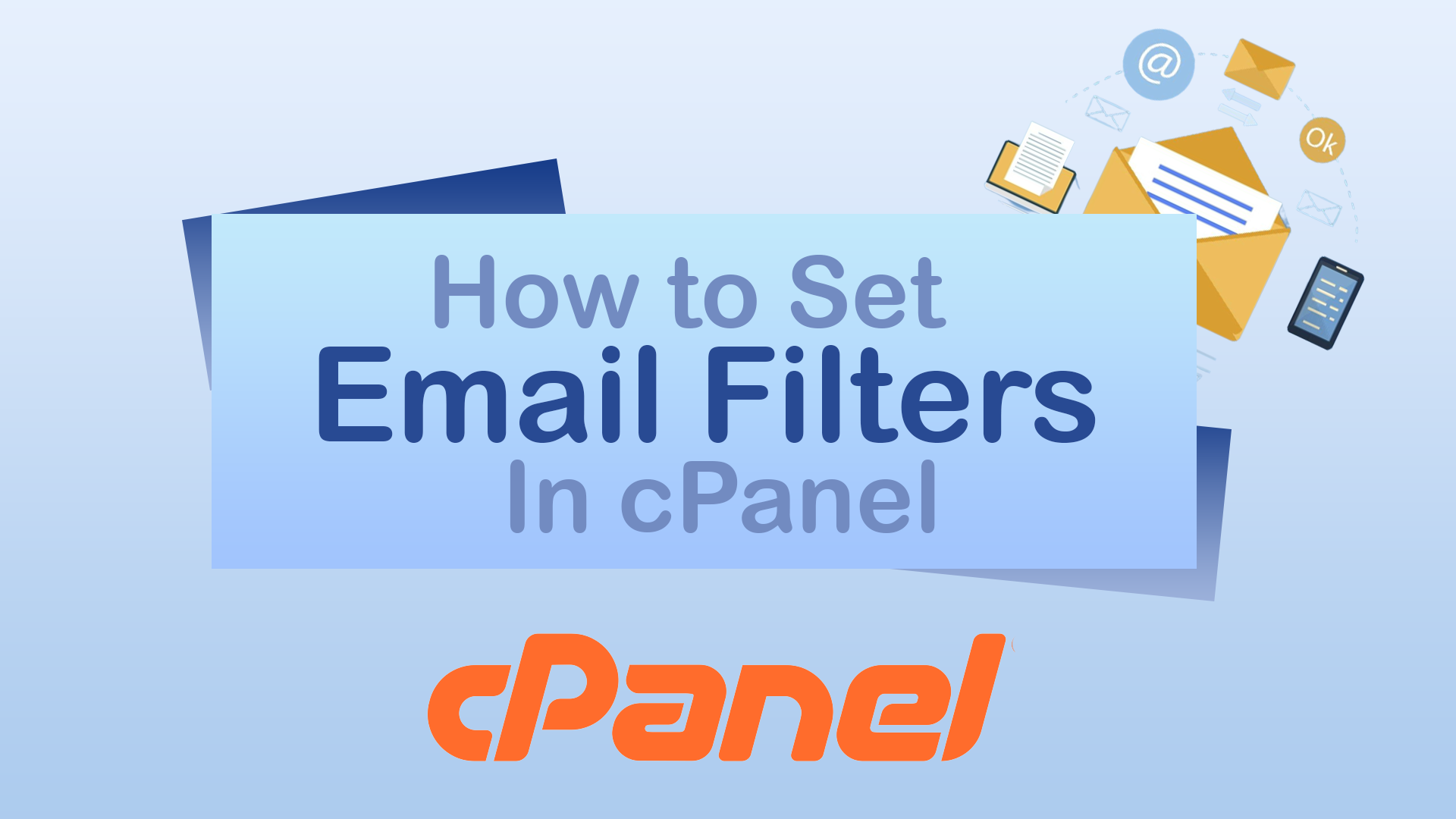 How to Create Email Filters in cPanel?
